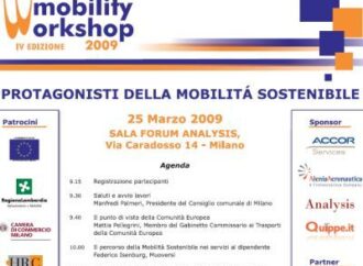 Milano. Mobility Workshop 2009: marcoledì 25 si apre la IV edizione
