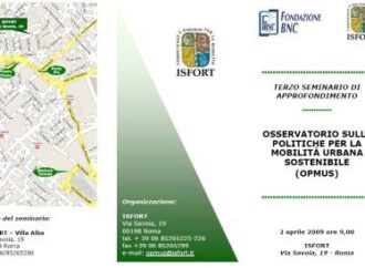 Roma. Isfort: giovedì 2 aprile terzo seminario di approfondimento delL'Osservatorio sulle politiche per la mobilità urbana sostenibile (OPMUS)