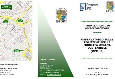Roma. Isfort: giovedì 2 aprile terzo seminario di approfondimento delL'Osservatorio sulle politiche per la mobilità urbana sostenibile (OPMUS)
