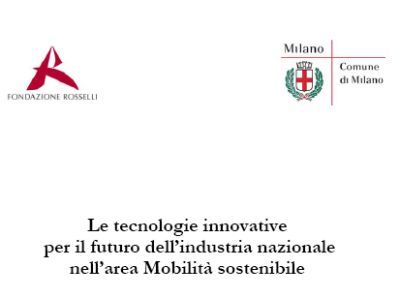 Milano. Dedicata alla “Mobilità Sostenibile” nuova sezione del 3° Rapporto della Fondazione Rosselli