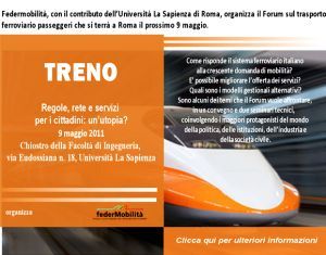 Roma. Forum: "Il treno: regole, rete e servizi per i cittadini: un'utopia?