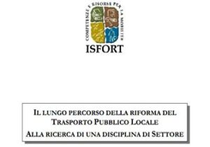 Roma. Isfort pubblica rapporto sul lungo percorso della riforma del tpl