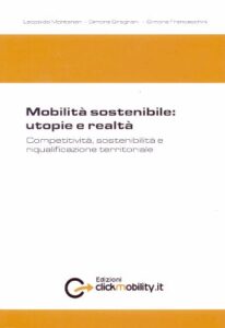 Mobilità sostenibile: utopie e realtà
