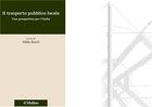 PESARO. “IL TRASPORTO PUBBLICO LOCALE. UNA PROSPETTIVA PER L'ITALIA”