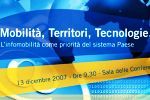ROMA. "MOBILITA', TERRITORI, TECNOLOGIE: L'INFOMOBILITA' COME PRIORITA' DEL SISTEMA PAESE