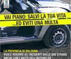 BOLOGNA. CAMPAGNA SICUREZZA STRADALE: OTTO CARTELLONI DALLE IMMAGINI FORTI