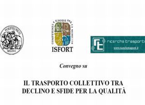 MILANO. 'IL TRASPORTO  COLLETTIVO TRA DECLINO E SFIDE PER LA QUALITÀ': CONVEGNO IL 25 GIUGNO