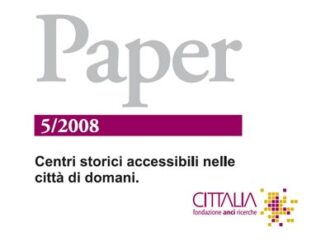 Roma. Centri storici accessibili nelle città di domani: il tema della mobilità nel Paper realizzato per Fondazione Anci Ricerche