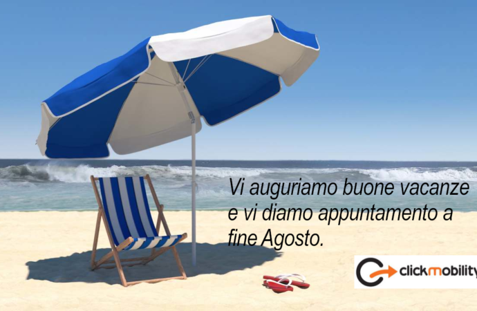 Buone vacanze da Clickmobility.
