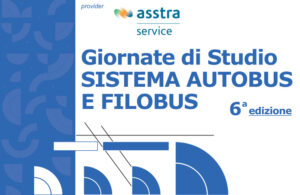 ASSTRA, AIIT e ANAV: Al via la call for abstract per il 6° seminario nazionale “Sistema autobus e filobus – giornate di studio”