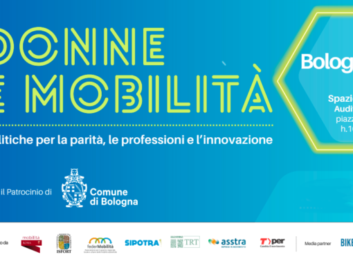 Bologna: “Donne e Mobilità: Politiche per la parità, le professioni e l’innovazione”